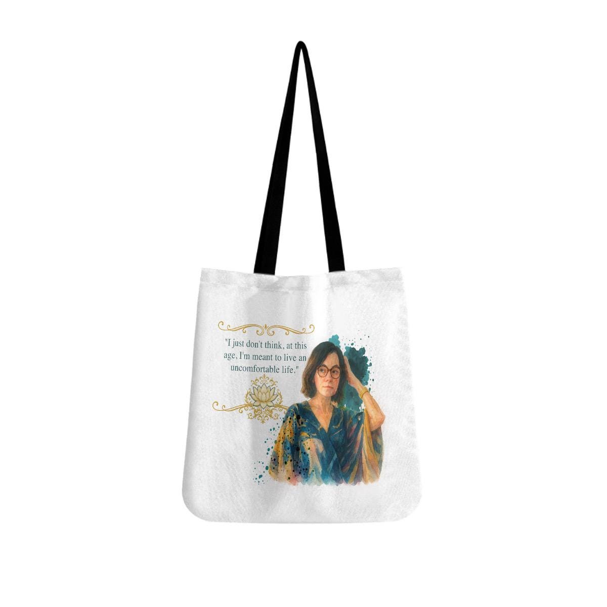 Victoria Ratliff Quote Tote Bag | vacation Fanmade Merch |  Watercolor | "Uncomfortable Life"