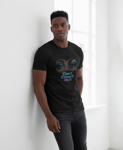 💋  Don’t Dream It, Be It RHPS Graphic Tee 💋