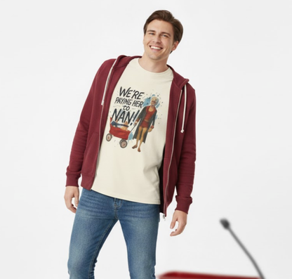 Baby Billy "We're paying her to nan!" Graphic Tee