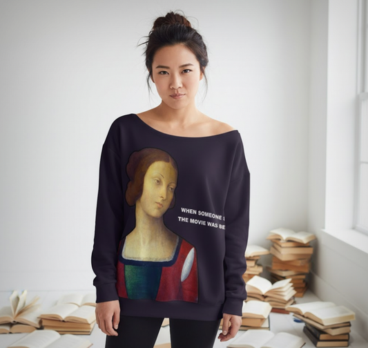 The Book Was Better Off Shoulder Sweatshirt
