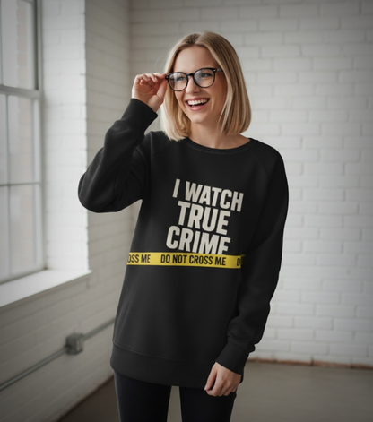 Funny True Crime Sweatshirt: Polyester Blend Raglan Sleeve Top