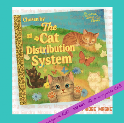 Cat Distribution System Magnet: Funny Kitty Gift for Cat Lovers