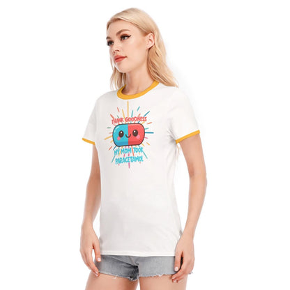 Thank Goodness My Mom Took Paracetamol T-Shirt • Dark Humor Meme Cotton Tee •