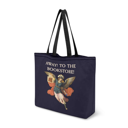 Book Lover Canvas Tote Bag: 'Away! To The Bookstore'