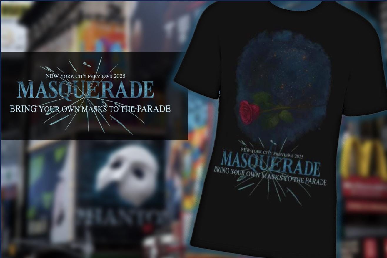 Phantom of the Opera Parody T-Shirt: Masquerade NYC 2025 Fanmade Merch