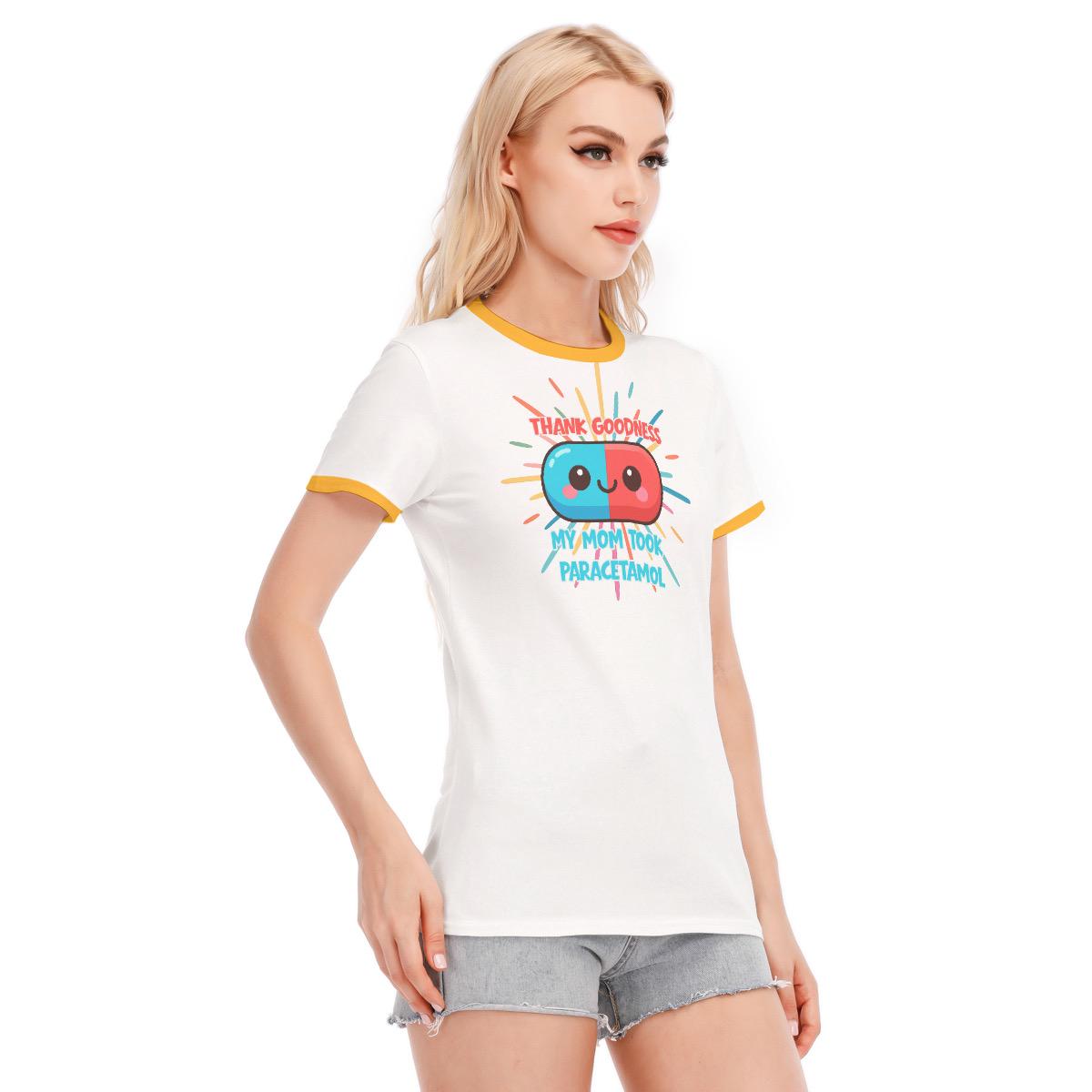 Thank Goodness My Mom Took Paracetamol T-Shirt • Dark Humor Meme Cotton Tee •